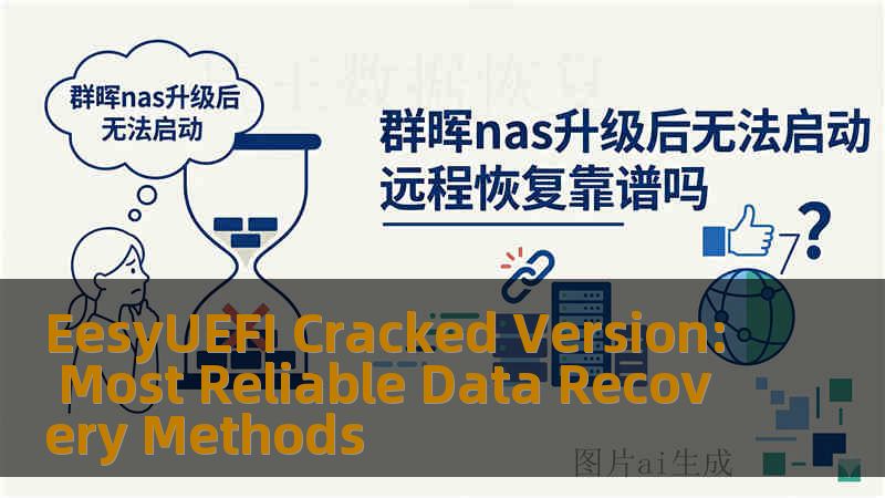 EesyUEFI Cracked Version: Most Reliable Data Recovery Methods