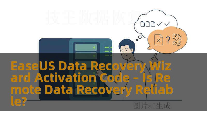 EaseUS Data Recovery Wizard Activation Code – Is Remote Data Recovery Reliable?