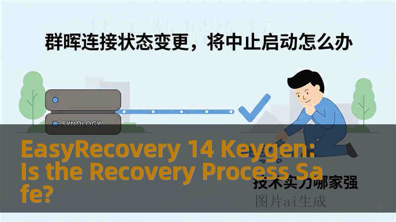 EasyRecovery 14 Keygen: Is the Recovery Process Safe?
