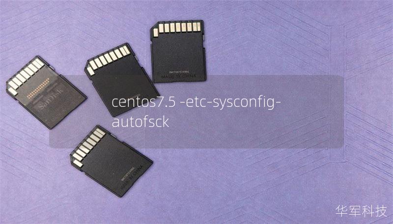 centos7.5 -etc-sysconfig-autofsck centos7.5 -etc-sysconfig-autofsck