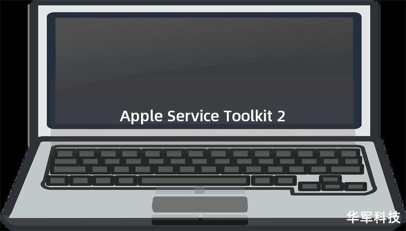 Apple Service Toolkit 2 Apple Service Toolkit 2